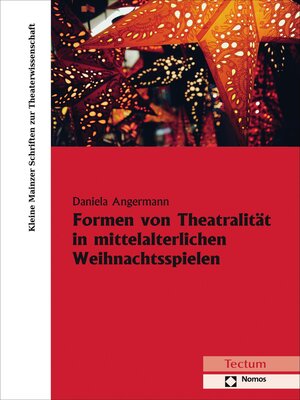 cover image of Formen von Theatralität in mittelalterlichen Weihnachtsspielen